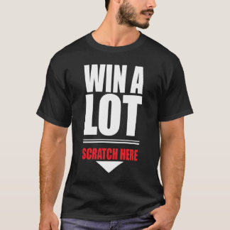 T-shirt Win a lot