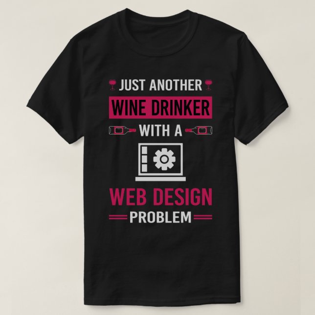T-shirt Wine Drinker Web Design Designs Designer (Design devant)