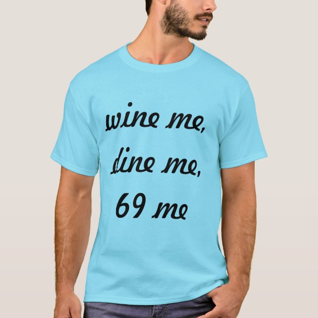 T-shirt wine je me dine 69 je (Devant)