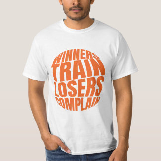 T-Shirt Winners s'entraînent Losers se plaignent