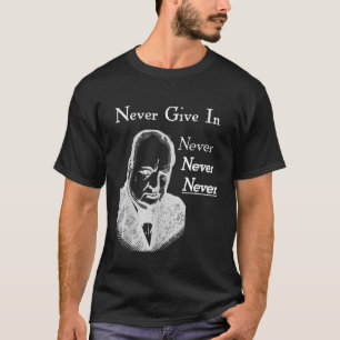 T-shirt Winston Churchill Ne Cède Jamais