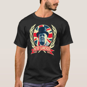 T-shirt Winston Churchill Ne se rend jamais Fierté britann