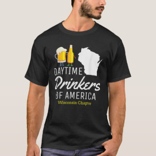 T-shirt Wisconsin American Day Boire une bière amusante B