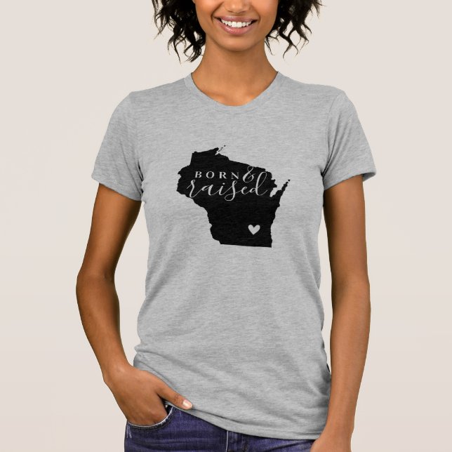 T-shirt Wisconsin Né et élevé Tee d'État (Devant)