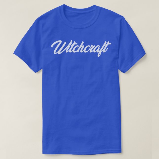 T-SHIRT WITCHCRAFT CURSIVE TEXTE NOVELTY HOBBY  (Design devant)