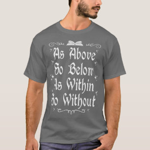 T-shirt Witchcraft Wiccan Sorch Comme Ci-Dessus Si Sous Pr