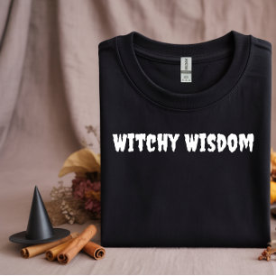 T-shirt Witchy Wisdom typographie blanche