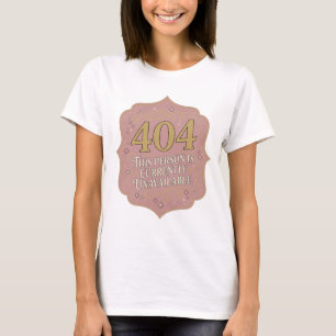 T-shirt Witty Gold CETTE PERSONNE N'EST ACTUELLEMENT PAS D