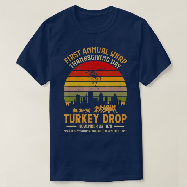 T-shirt WKRP Thanksgiving Turkey Drop God Is My Witness Tu (Design devant)