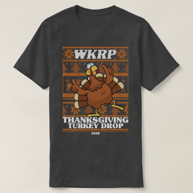 T-shirt Wkrp Turkey Drop laide (Design devant)