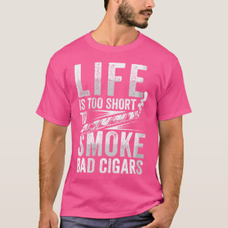 T-shirt Wo Drôle La Vie Est Trop Courte Pour Un Mauvais Ci