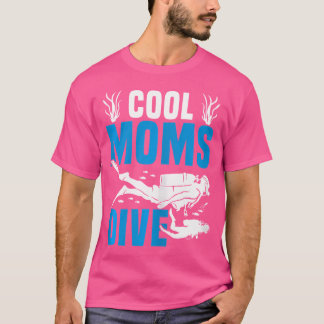 T-shirt Wo Fête Des Mères Drôle Plongeur Cool Moms Plongée