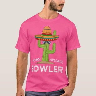 T-shirt Wo Fun Hilarious Bowler Joke Humour Funny Bowling 