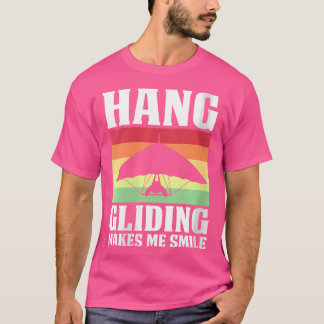 T-shirt Wo Hang Gliding Makes Me Smile