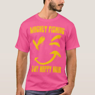 T-shirt Wo Magnet Fishing Est Mon Happy Hour Drôle Hobbyis
