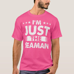 T-shirt Wo Seaman Profession Je Ne Suis Que Le Seaman