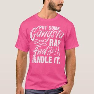 T-shirt Wo Trap Music Rapper A Mis Du Gangsta Rap