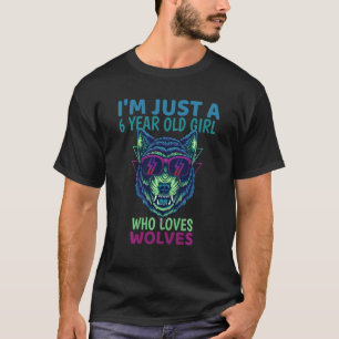T-shirt Wolf Girls I M'A Seulement 6 Ans Fille Anniversair