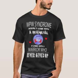 T-shirt Wolff Parkinson Le syndrome blanc ne mène jamais l
