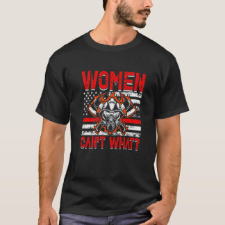 T-shirt Women Can't What Firefighter American Flag Funny F