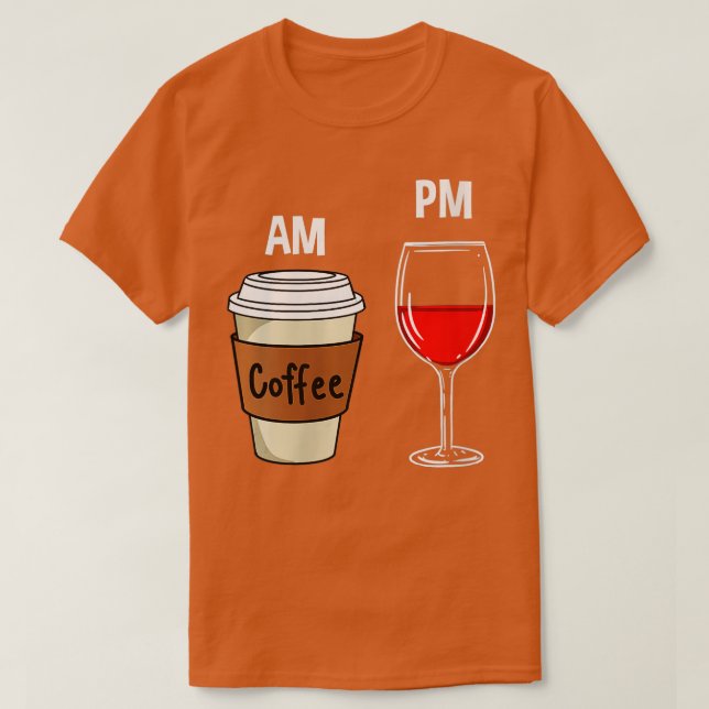 T-shirt Womens AM Coffee PM Wine (Design devant)