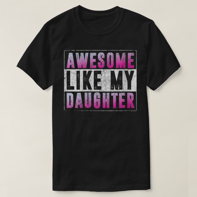 T-shirt Womens Awesome Like My Daughter Parents' Day VNeck (Design devant)