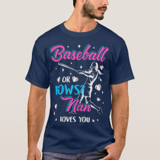 T-shirt Womens Baseball Or Bows Nan Loves You Gender Revea