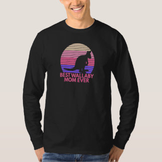 T-shirt Womens Best Wallaby Mom Ever For Your Wallaby Mom