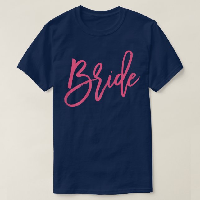 T-shirt Womens Bride s For Bachelorette Party Pink  (Design devant)