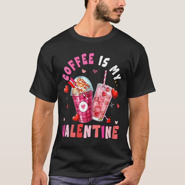 T-shirt Women's Coffee Is My Valentine Hearts Matching Dri (Devant)