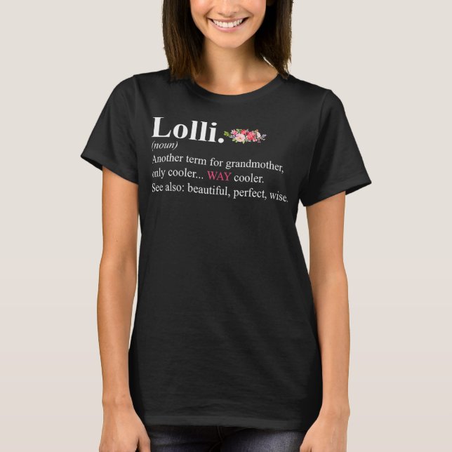 T-shirt Womens Cute Lolli Definition Grandma Floral (Devant)