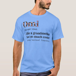 T-shirt Womens Flower Omi Definition Funny Grandma Gift