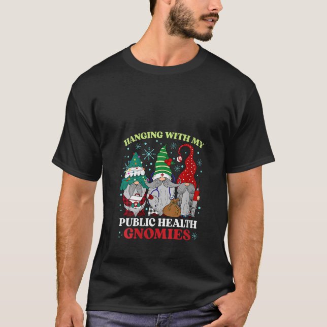 T-shirt Womens Hangin With My Public Health Gnomies Christ (Devant)