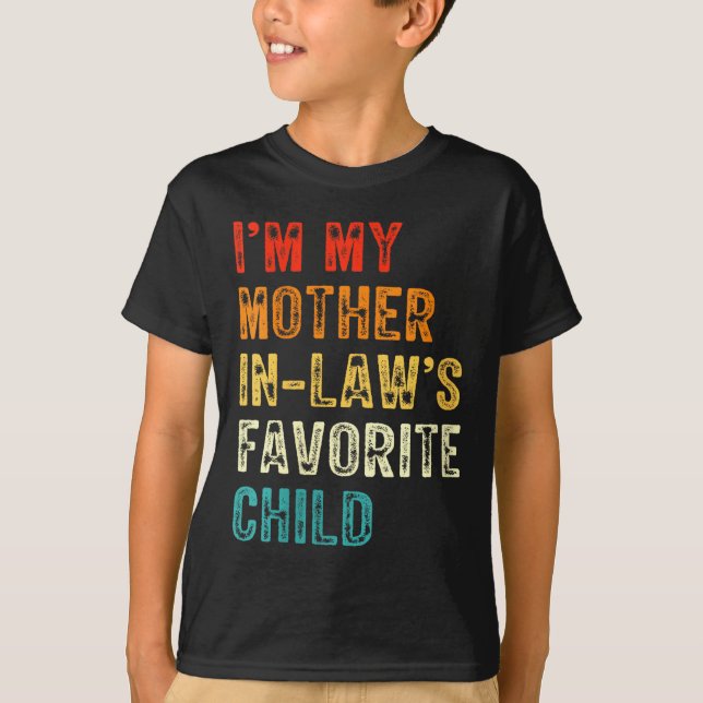 T-shirt Womens I'm My Mother In Law's Favorite Child Funny (Devant)