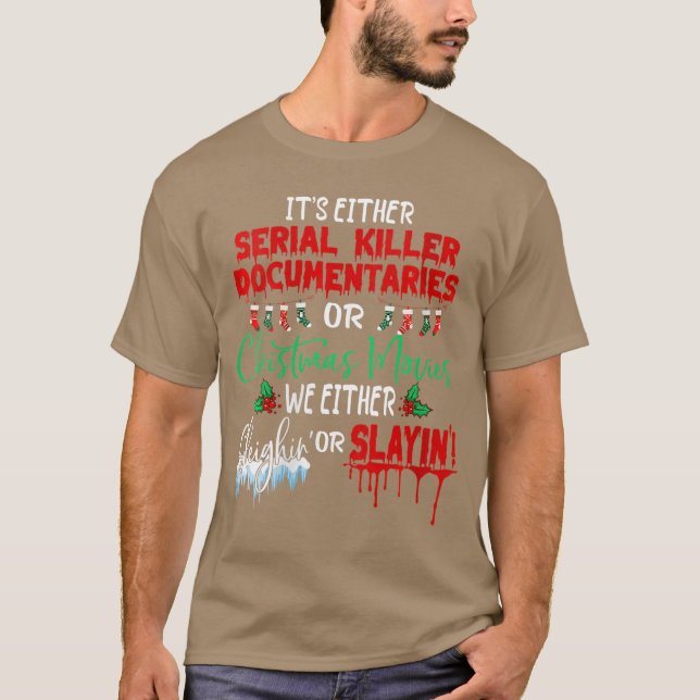 T-shirt Womens Its either serial killer documentaries or C (Devant)