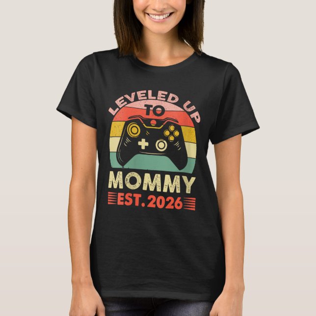 T-shirt Womens Leveling Up To Mommy 2026 First Time Mom 20 (Devant)