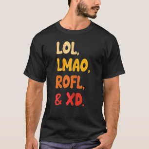T-shirt Womens Lol Lmao Rofl Et Xd Retro Humour Internet