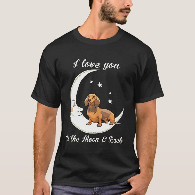 T-shirt Womens Love Dachshund To The Moon And Back-Dog Mom (Devant)