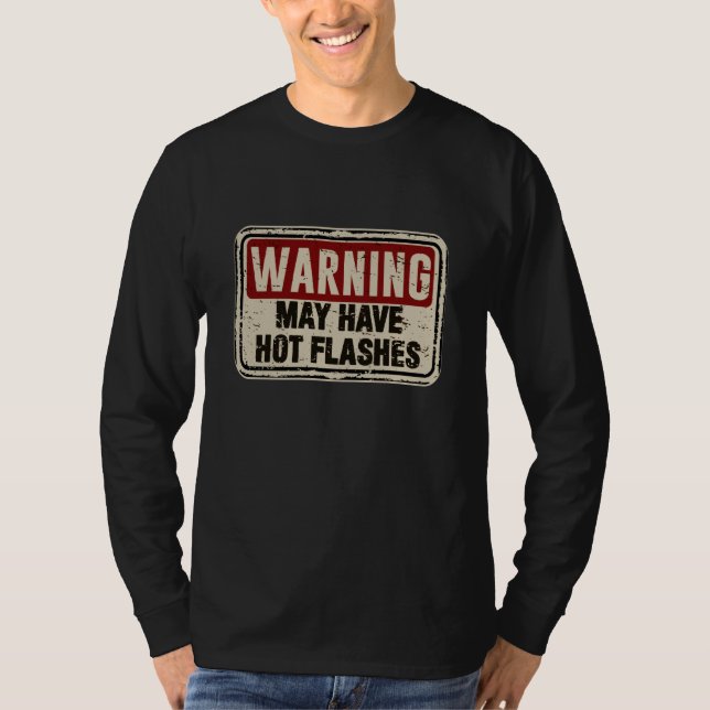 T-shirt Womens Menopause Sarcastic Slogan May Have Hot Fla (Devant)