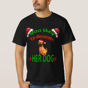 T-shirt Womens Most Likely To Decorate Her Dog Family