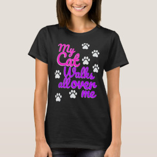 T-shirt Womens My Cat Marche sur moi Drôle Graphic 1