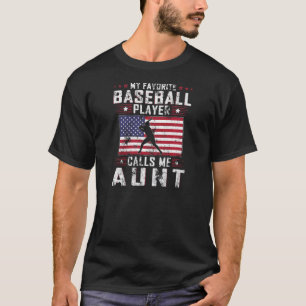 T-shirt Womens My Favori Baseball Player Me Appelle Tante