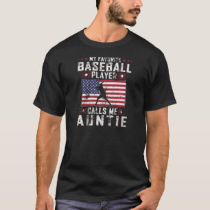 T-shirt Womens My Favori Baseball Player Me Appelle Tante