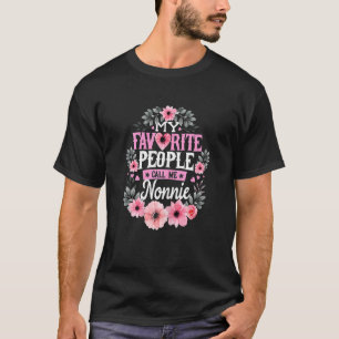 T-shirt Womens My Favorite People Call Me Nonnie Mothers D