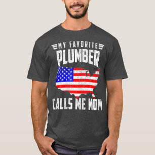 T-shirt Womens My Favorite Plumber Calls Me Mère USA Flag