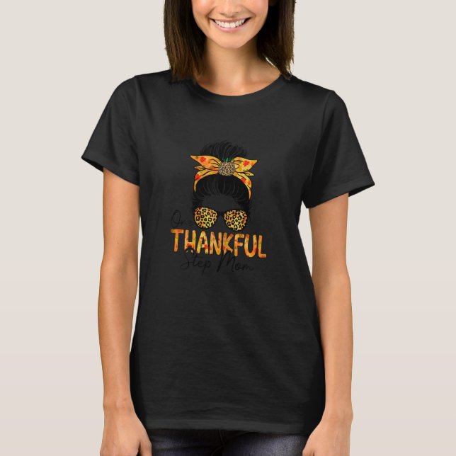 T-shirt Womens One Thankful Step Mom Leopard Messy Bun Tha (Devant)