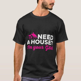 T-shirt Womens Real Estate Agent Funny Realtor Need A Hous