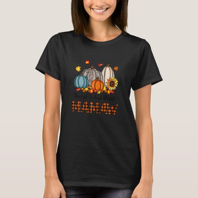 T-shirt Womens Thankful Grateful Blessed Mamaw Pumpkins Fa (Devant)