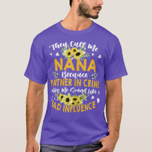 T-shirt Womens They Call Me Nana Because