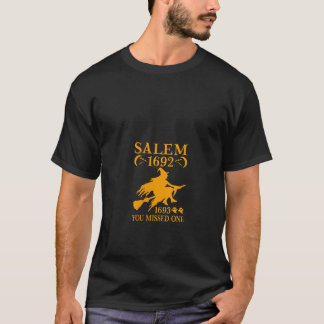 T-shirt Womens Vintage Distressed Salem 1692 You Missed On